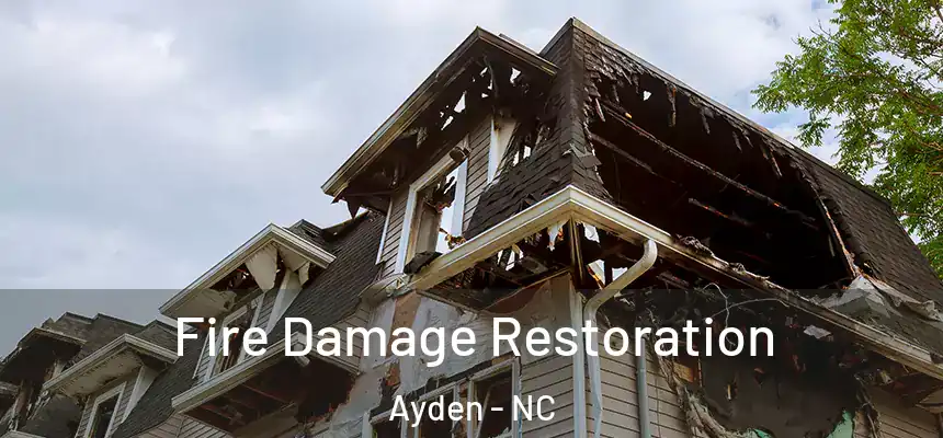  Fire Damage Restoration Ayden - NC