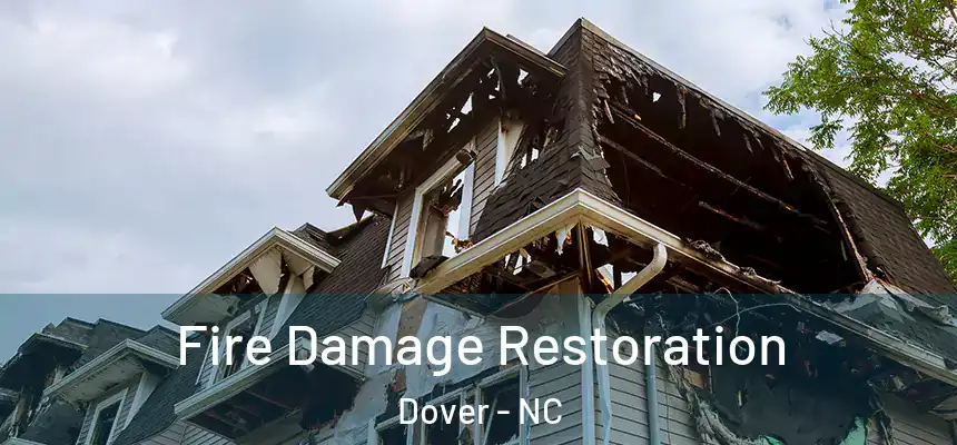  Fire Damage Restoration Dover - NC