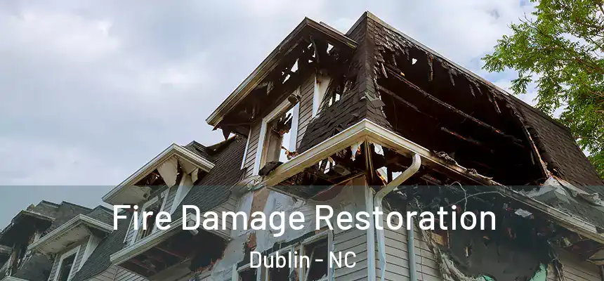 Fire Damage Restoration Dublin - NC