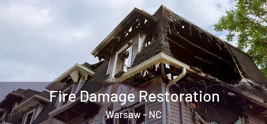 Fire Damage Restoration Warsaw - NC