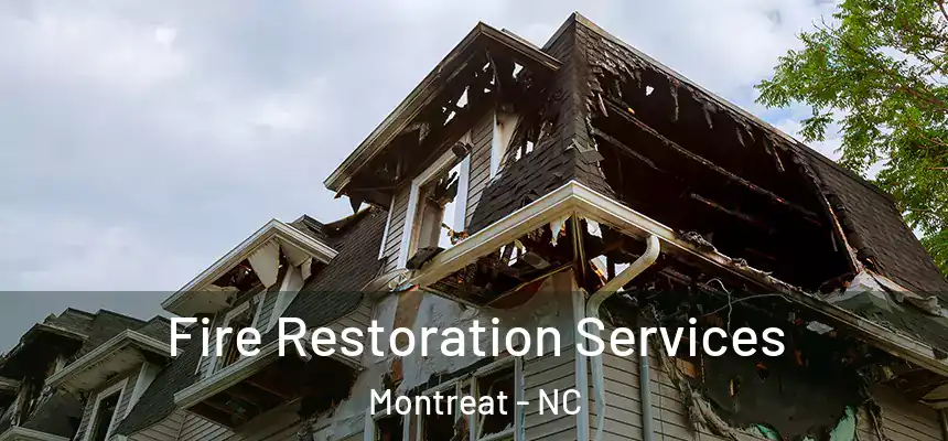 Fire Restoration Services Montreat - NC