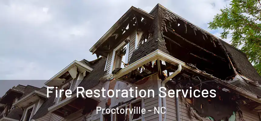  Fire Restoration Services Proctorville - NC