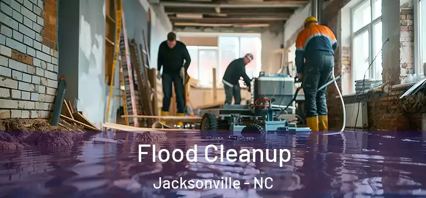 Flood Cleanup Jacksonville - NC