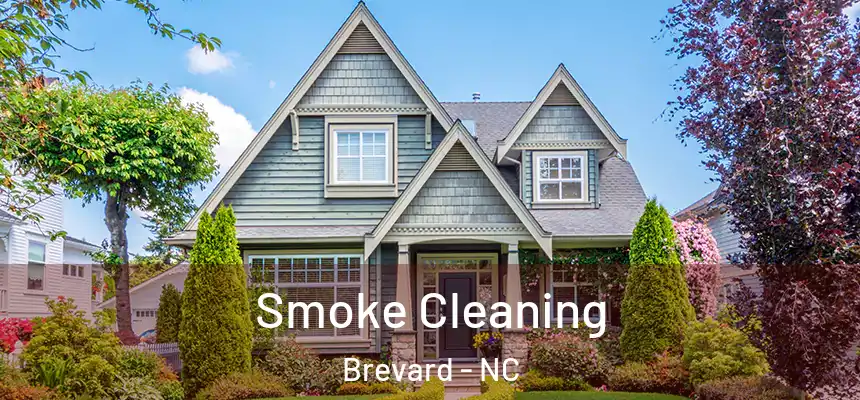  Smoke Cleaning Brevard - NC