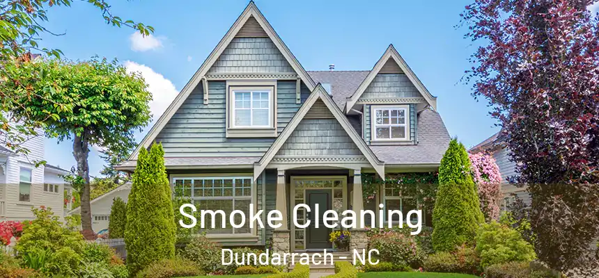 Smoke Cleaning Dundarrach - NC