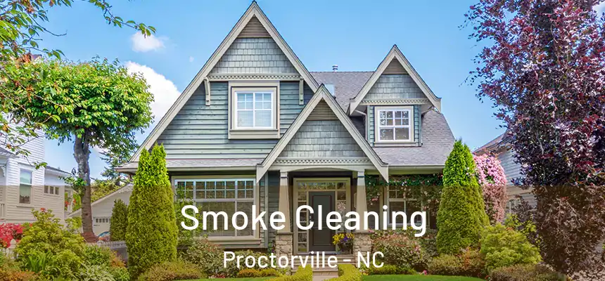 Smoke Cleaning Proctorville - NC