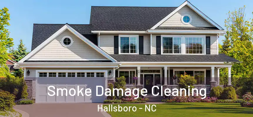 Smoke Damage Cleaning Hallsboro - NC