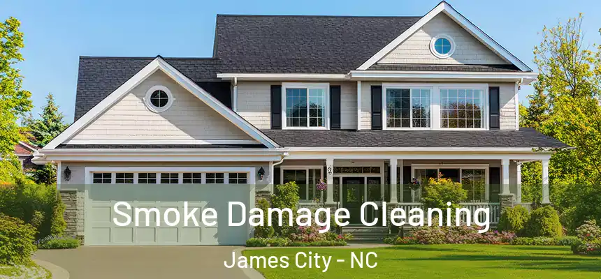  Smoke Damage Cleaning James City - NC